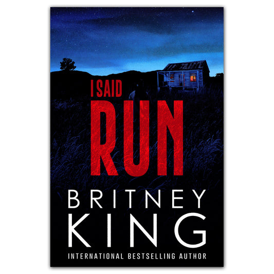 I Said Run: A Psychological Thriller (Ebook)