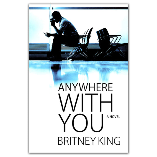 Anywhere With You: A Novel | Book 2 |  The With You Series (Ebook)