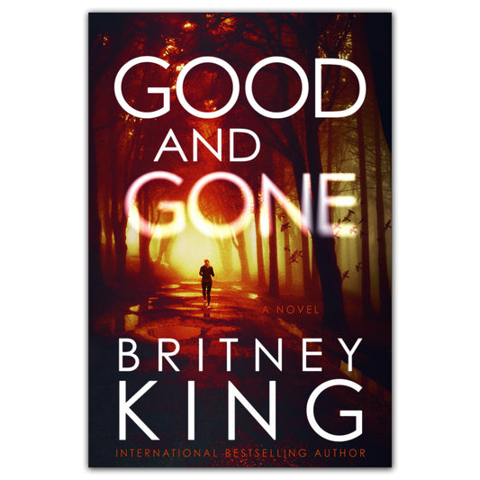 Good and Gone: A Psychological Thriller (Ebook)