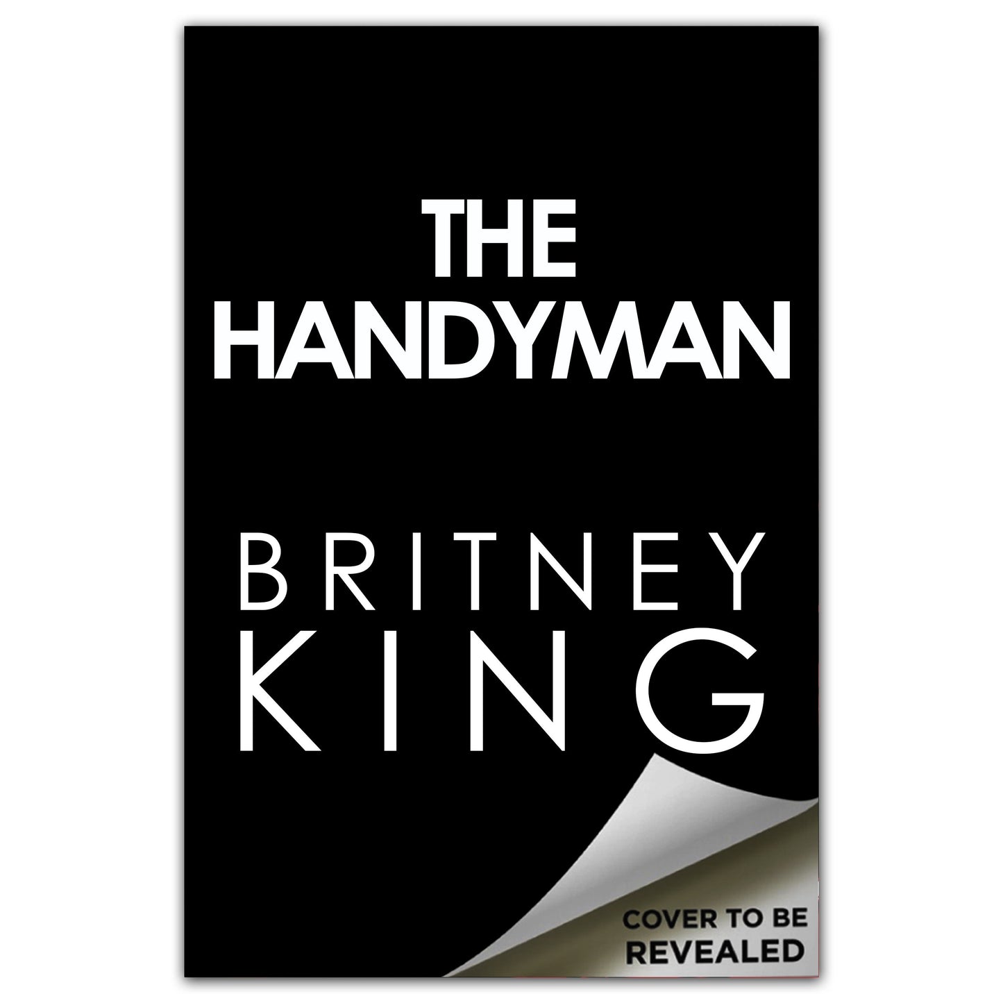 The Handyman: A Psychological Thriller (Ebook) - PRE-ORDER